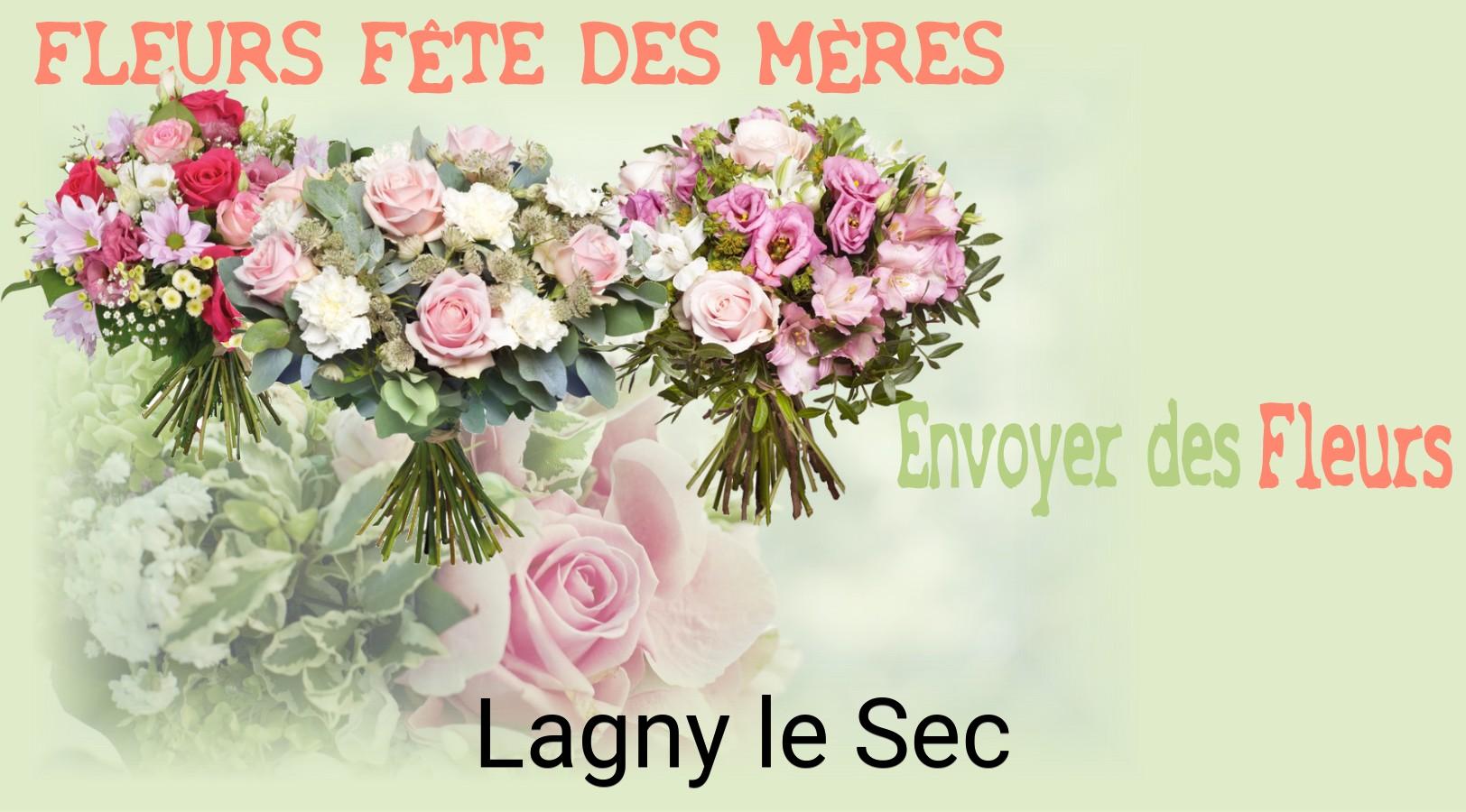 Bouquet de Fête des Mères livré à Lagny-le-Sec